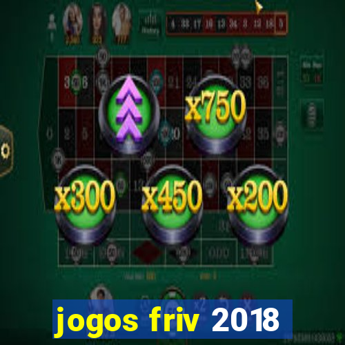 jogos friv 2018